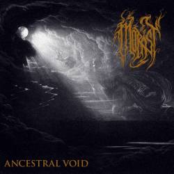 Morast (GER) : Ancestral Void